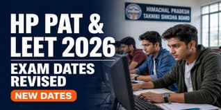 HP PAT & LEET 2026 Schedule Revised; New Exam Dates Announced
